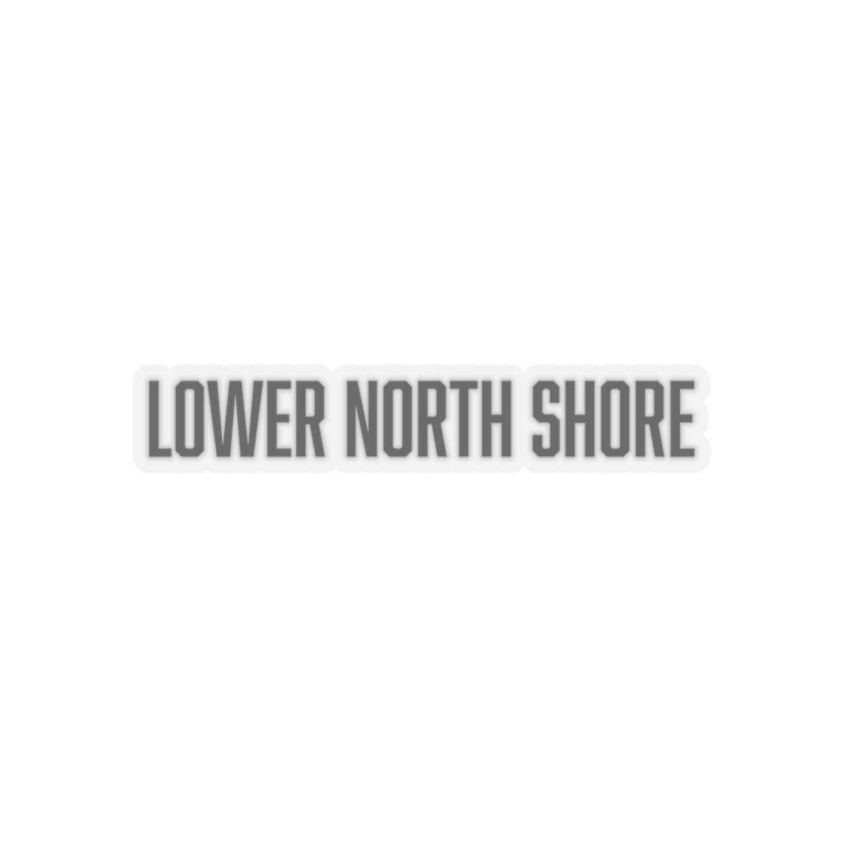 "lower north shore" sticker